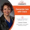 04/08/2024: Lizette Cloette, Skills2Care Certified OTR/L CADDCT, CDP, & CMDCP from “Think Different” Dementia, LLC |Dementia Care with Grace