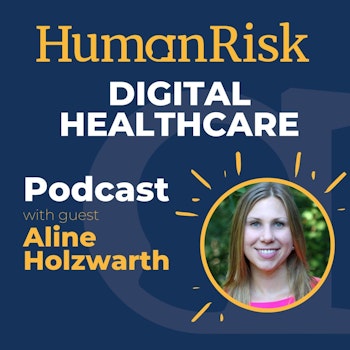 Aline Holzwarth on Digital Healthcare