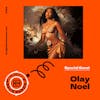 Interview with Olay Noel