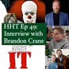 Ep 49: Interview w/Brandon Crane from 