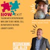 How2Exit: Mentor Mini Series Episode 3: Carl Allen - M&A Expert with Over $47 billion in deals.