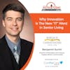 7/18/22: Benjamin Surmi from Koelsch Communities | Why Innovation Is The New 