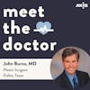 John Burns, MD - Plastic Surgeon in Dallas, Texas