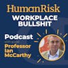 Professor Ian McCarthy on Workplace Bullshit