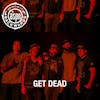 Interview with Get Dead