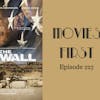 229: The Wall - Movies First with Alex First & Chris Coleman Episode 227