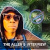The Allen B Interview.