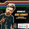 EP. 67 - Mike Cunniff Of Boston Manor Welcomes Us To Their Neighborhood