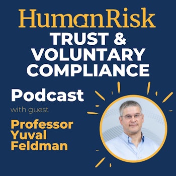 Professor Yuval Feldman on Trust & Voluntary Compliance