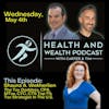 Carter Wilcoxson, Health and Wealth Podcast, Shauna A. Wekherlien AKA The Tax Goddess
