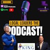 Landscape King | Local Leaders The Podcast 191