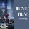 97: Office Christmas Party - Movies First with Alex First & Chris Coleman Episode 95