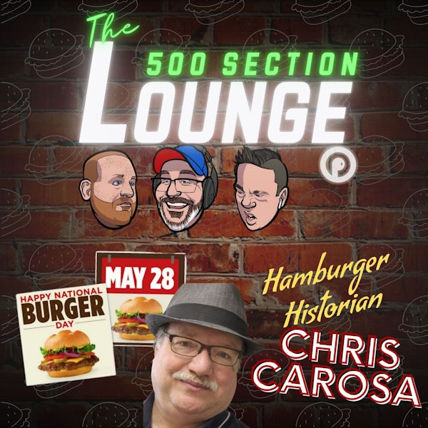 E129: Chris Carosa Returns to Celebrate Burgers!