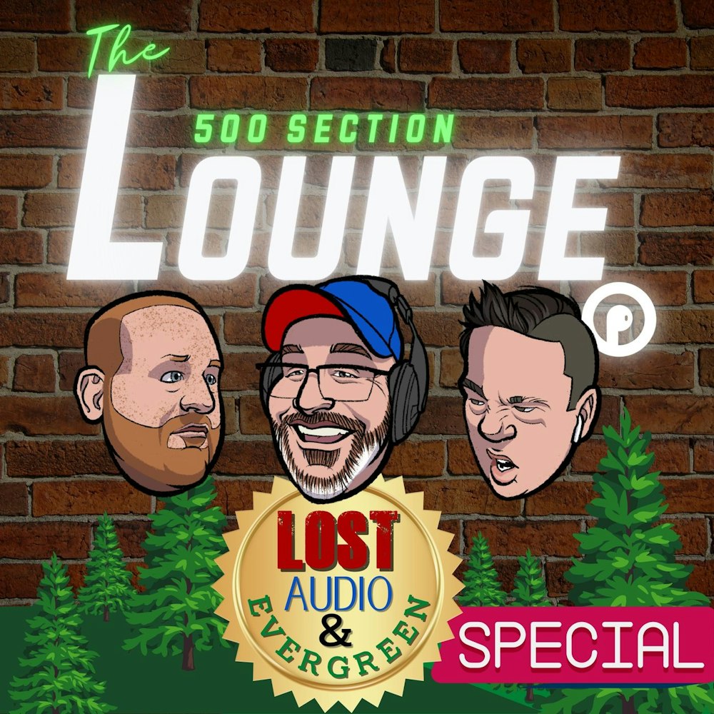 E141: LOST Audio & Evergreen Special in the Lounge!