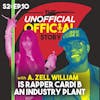 S2E10  Is Cardi B an Industry Plant? with A Zell Williams