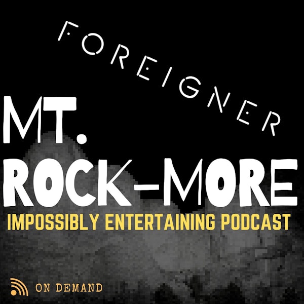 MT. ROCKMORE | Season 3 | Episode #303 - Foreigner
