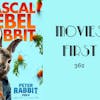362: Peter Rabbit - Movies First with Alex First