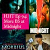Ep 94: More BS at Midnight