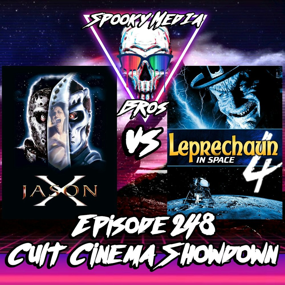 Cult Cinema Showdown 102: Jason X vs Leprechaun 4: In Space (Ep. 248)