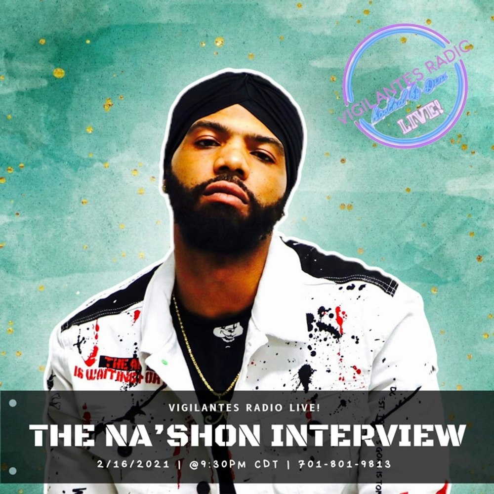 The Na'Shon Interview.