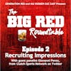 31 - Roundtable 2: Recruiting Impressions