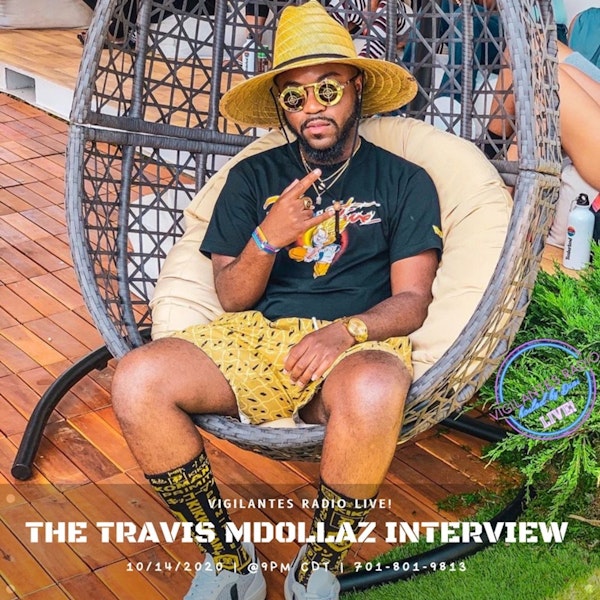 The Travis MDollaz Interview.