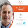 9/30/20: Dr. Jeffrey Kaye from Oregon Health & Science University | The Dementia Epidemic | Aging in Portland with Mark Turnbull