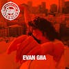 Interview with EVAN GIIA
