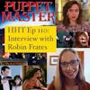 Ep 110: Interview w/Robin Frates from 