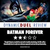 Batman Forever Review - Special Guest The Blast From Our Past Podcast