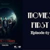 69: Boys In The Trees - Movies First with Alex First & Chris Coleman Episode 67