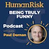 Paul Dornan on being truly funny