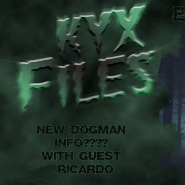 S133: Could this be new dogman information? With guest Ricardo