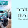 118: Monster Trucks (Animated) - Movies First with Alex First & Chris Coleman Episode 116