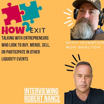 E93: CEO Robert Nance Shares Tips On Acquisition Entrepreneurship And Business Buying - How2Exit
