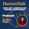 Andra Popa on how Art & Design can inspire Compliance