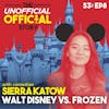 S3E8 Walt Disney Vs. Frozen with Sierra Katow