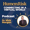Dr Nick Morgan on connecting in a virtual world