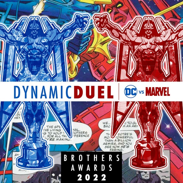 Best of DC & Marvel 2022 Brothers Awards