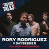 Rory Rodriguez of Dayseeker