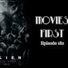184: Alien: Covenant- Movies First with Alex First Episode 182