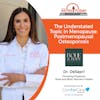 9/18/23: Dr. Kristi Tough DeSapri, Founding Physician of Bone and Body Women’s Health | The Understated Topic in Menopause