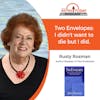 2/26/24: Rusty Rosman, Speaker and Author of the book, Two Envelopes | I Didn’t Want to Die...But I Did | Aging Today Podcast