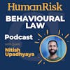 Nitish Upadhyaya on Behavioural Law