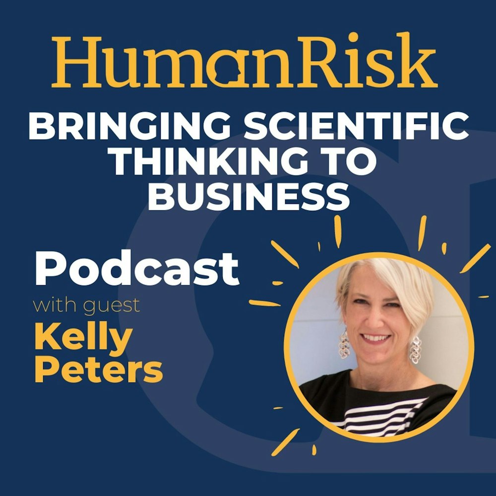 Kelly Peters on Bringing Scientific Thinking to Business