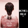 Orphan: First Kill (Crime, Drama, Horror) (review)