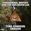 The Hidden Secrets of The Owl Moon Lab with Tobe Johnson (Remastered)