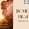 290: Breathe - Movies First with Alex First & Chris Coleman
