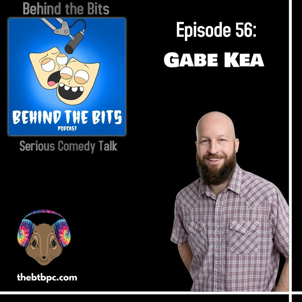 Episode 56: Gabe Kea with Tim Beisiegel & Frank Duran
