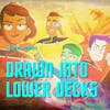 Drawn Into Lower Decks: recapping Old Friends, New Planets